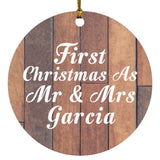 First Christmas As Mr & Mrs Garcia - Circle Ornament E
