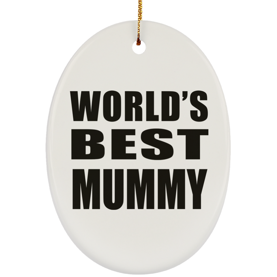 World's Best Mummy - Oval Ornament