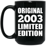 21st Birthday Original 2003 Limited Edition - 15oz Coffee Mug Black