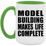 Model Building Makes Life Complete - 15oz Accent Mug Green