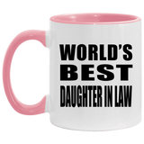 World's Best Daughter In Law - 11oz Accent Mug Pink