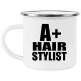 A+ Hair Stylist - 12oz Camping Mug