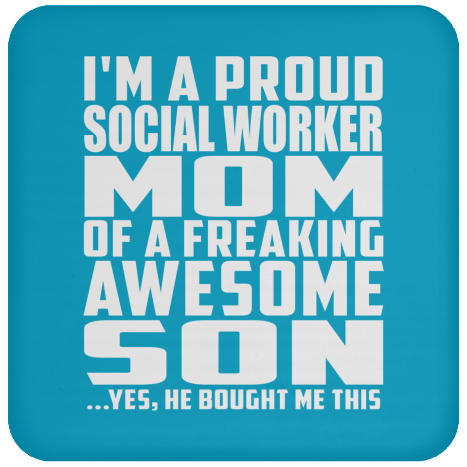 Proud Social Worker Mom Of Awesome Son - Drink Coaster
