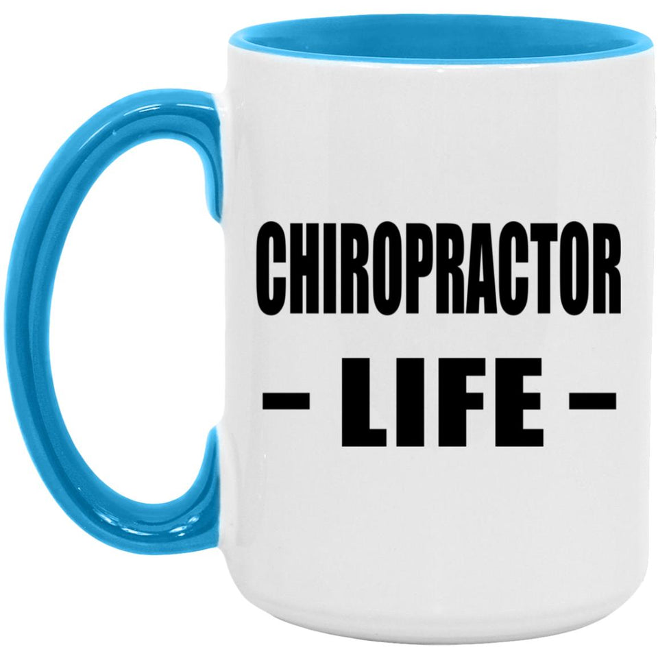 Chiropractor Life - 15oz Accent Mug Blue