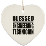 Blessed Engineering Technician - Heart Ornament