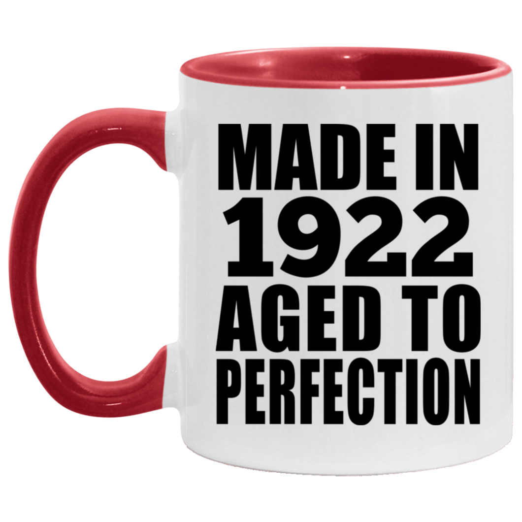 102nd Birthday Made In 1922 Aged to Perfection - 11oz Accent Mug Red