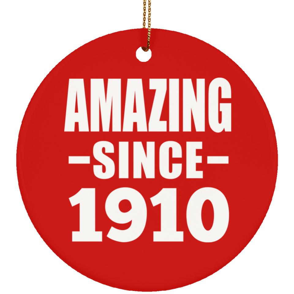 114th Birthday Amazing Since 1910 - Circle Ornament
