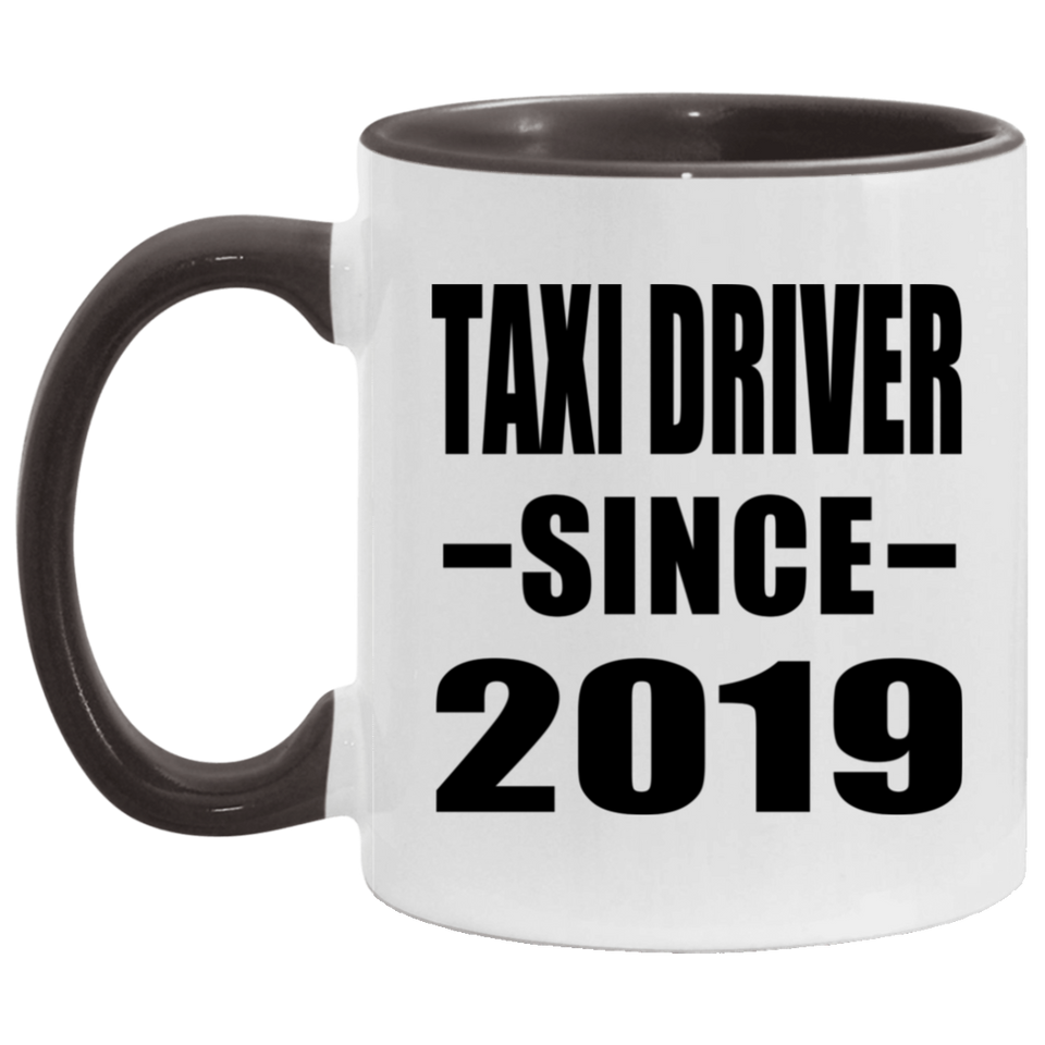 Taxi Driver Since 2019 - 11oz Accent Mug Black