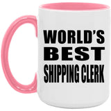World's Best Shipping Clerk - 15oz Accent Mug Pink