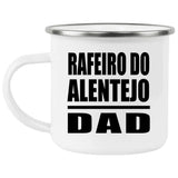 Rafeiro Do Alentejo Dad - 12oz Camping Mug