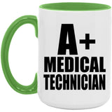 A+ Medical Technician - 15oz Accent Mug Green