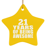 21st Birthday 21 Years Of Being Awesome - Star Ornament