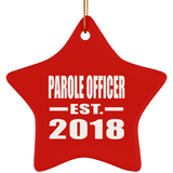 Parole Officer Established EST. 2018 - Star Ornament