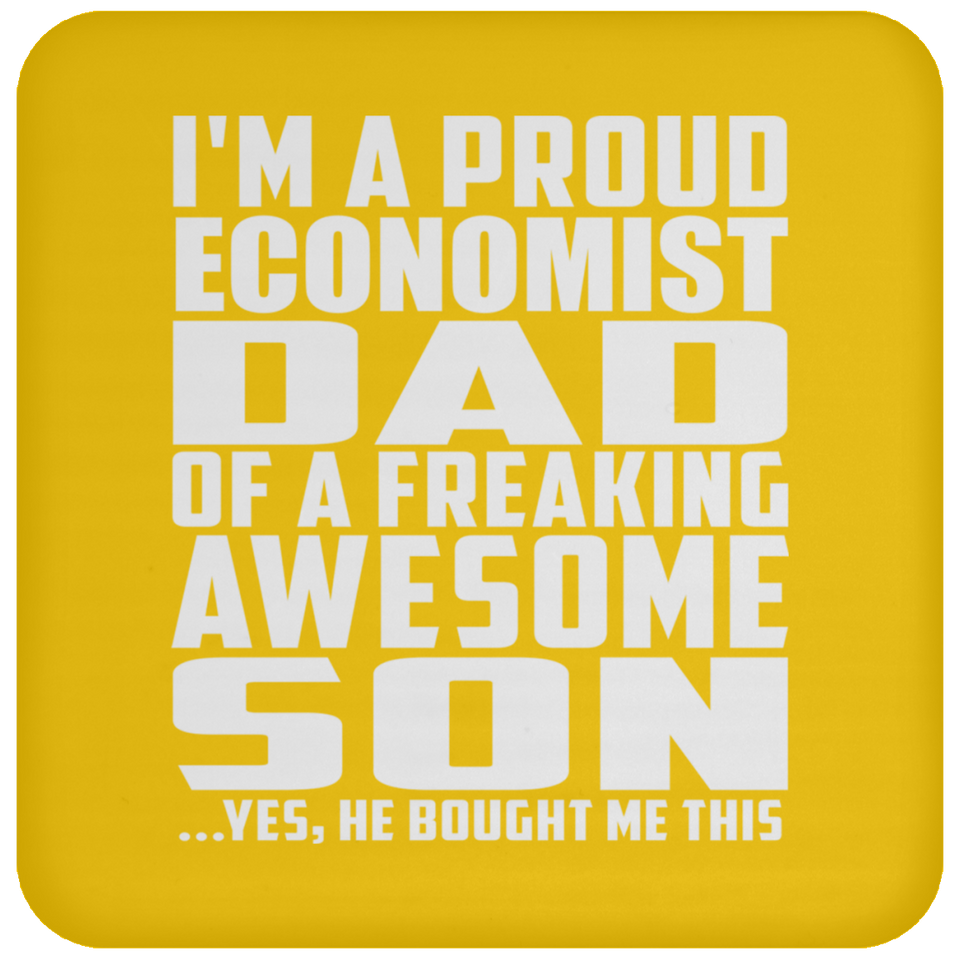 Proud Economist Dad Of Awesome Son - Drink Coaster