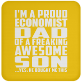 Proud Economist Dad Of Awesome Son - Drink Coaster