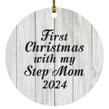 First Christmas With My Step Mom 2024 - Circle Ornament F