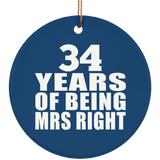 34th Anniversary 34 Years Of Being Mrs Right - Circle Ornament