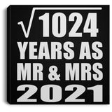 32nd Anniversary Square Root of 1024 Years As Mr & Mrs 2021 - Canvas Square