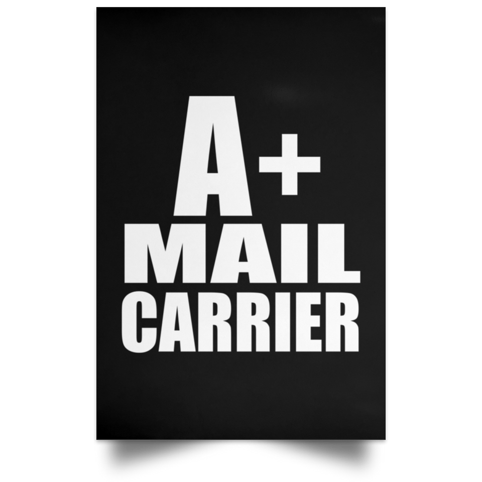 A+ Mail Carrier - Poster Portrait