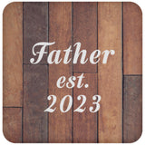 Father Established Est. 2023 - Drink Coaster E