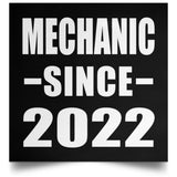 Mechanic Since 2022 - Poster Square
