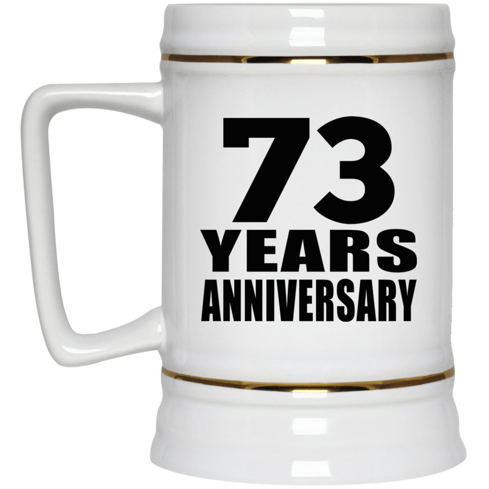 73rd Anniversary 73 Years - Beer Stein
