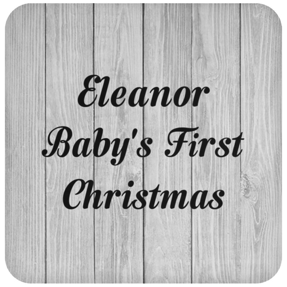 Eleanor Baby's First Christmas - Drink Coaster F