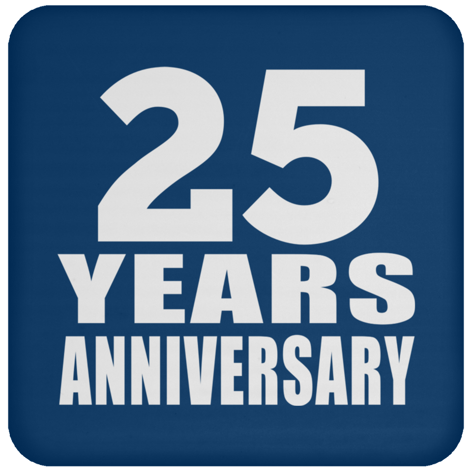 25th Anniversary 25 Years - Drink Coaster