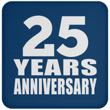 25th Anniversary 25 Years - Drink Coaster