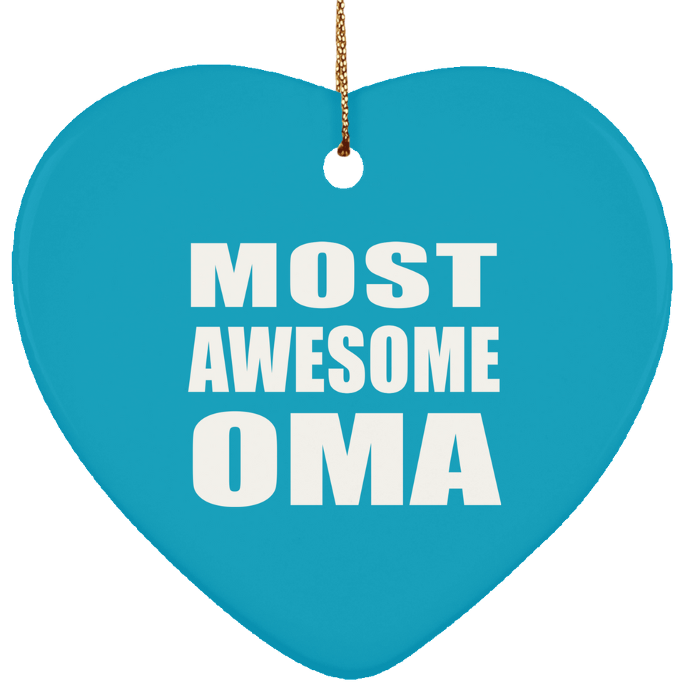 Most Awesome Oma - Heart Ornament