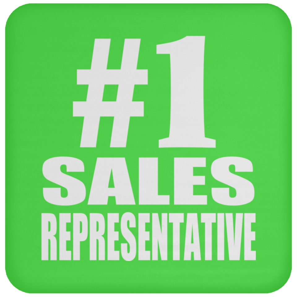 Number One #1 Sales Representative - Drink Coaster