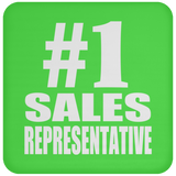 Number One #1 Sales Representative - Drink Coaster