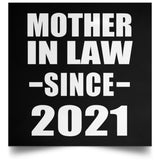 Mother In Law Since 2021 - Poster Square