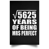 75th Anniversary Square Root of 5625 Years of Mrs Perfect - Poster Portrait