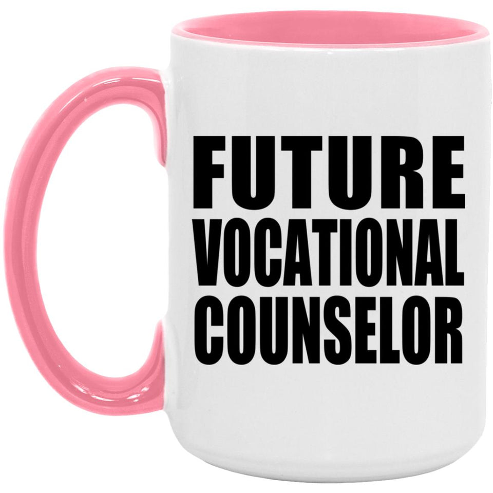 Future Vocational Counselor - 15oz Accent Mug Pink