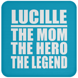 Lucille The Mom The Hero The Legend - Drink Coaster