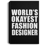 World's Okayest Fashion Designer - Canvas Portrait