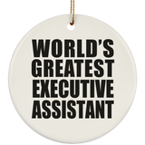 World's Greatest Executive Assistant - Circle Ornament