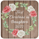 First Christmas As Daughter 2022 - Drink Coaster B