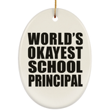 World's Okayest School Principal - Oval Ornament