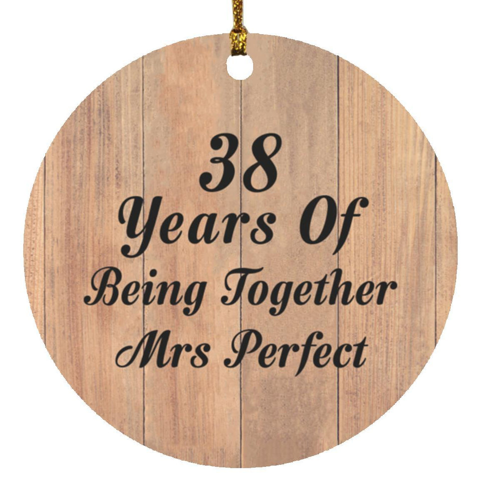 38th Anniversary 38 Years Of Being Mrs Perfect - Circle Ornament C