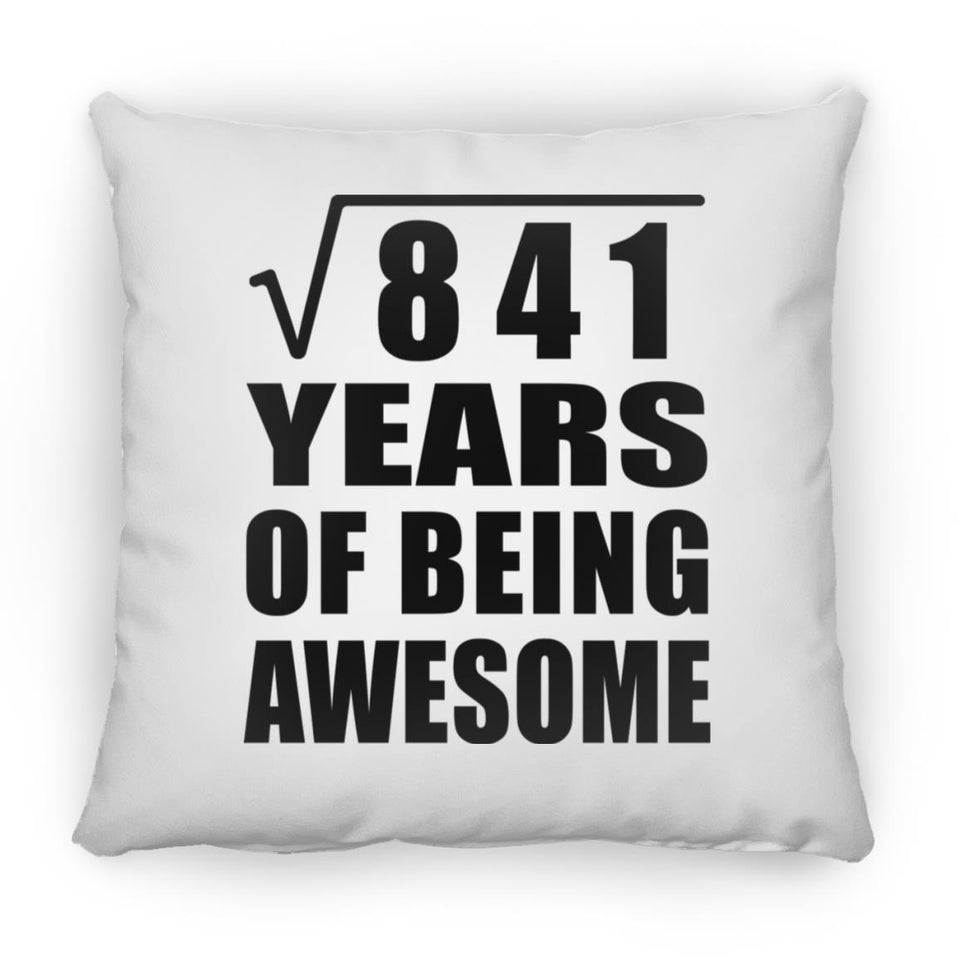 29th Birthday Square Root of 841 Years of Being Awesome - Throw Pillow