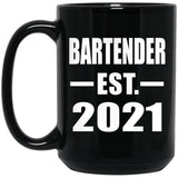 Bartender Established EST. 2021 - 15oz Coffee Mug Black