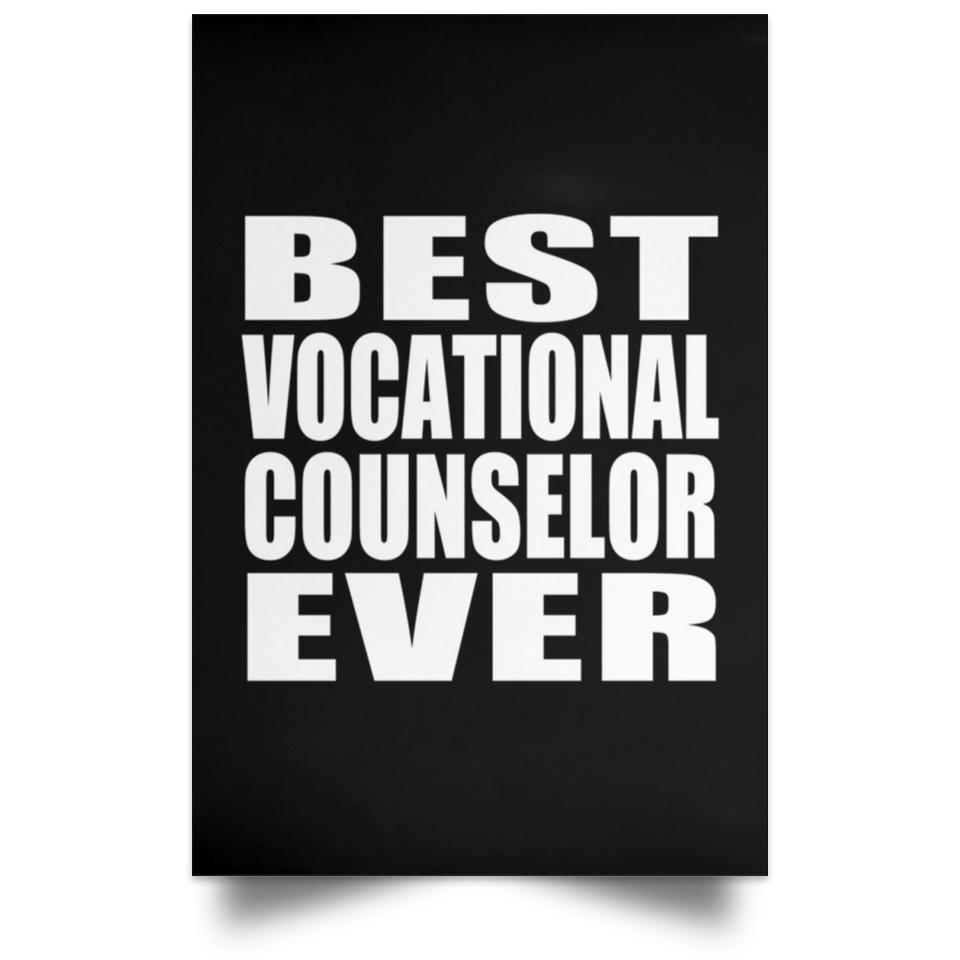 Best Vocational Counselor Ever - Poster Portrait