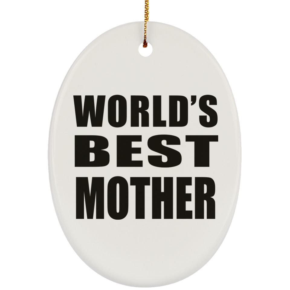 World's Best Mother - Oval Ornament
