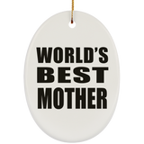 World's Best Mother - Oval Ornament