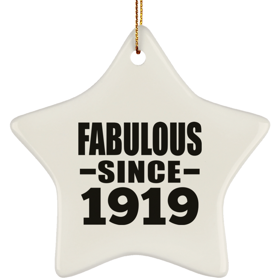 105th Birthday Fabulous Since 1919 - Star Ornament
