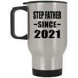 Step Father Since 2021 - Silver Travel Mug