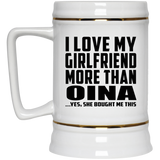 I Love My Girlfriend More Than Oina - Beer Stein