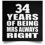 34th Anniversary 34 Years of Being Mrs Always Right - Poster Square